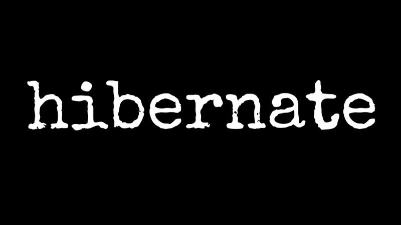 Hibernate – Coming Soon To Bundanoon