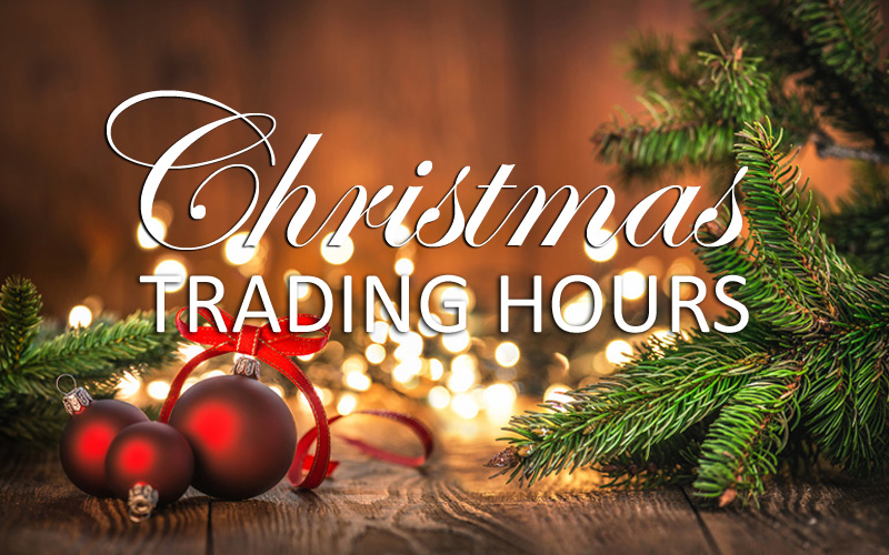 Our Holiday Trading Hours